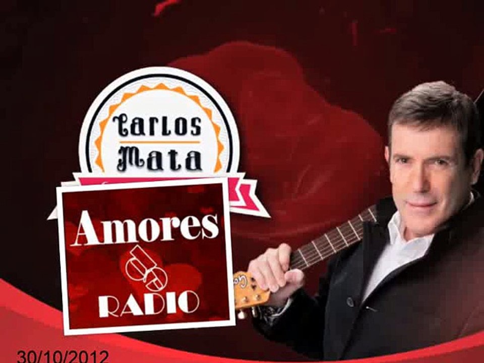 Carlos Mata - intervista telefonica in"Amores de radio" 30/10/2012