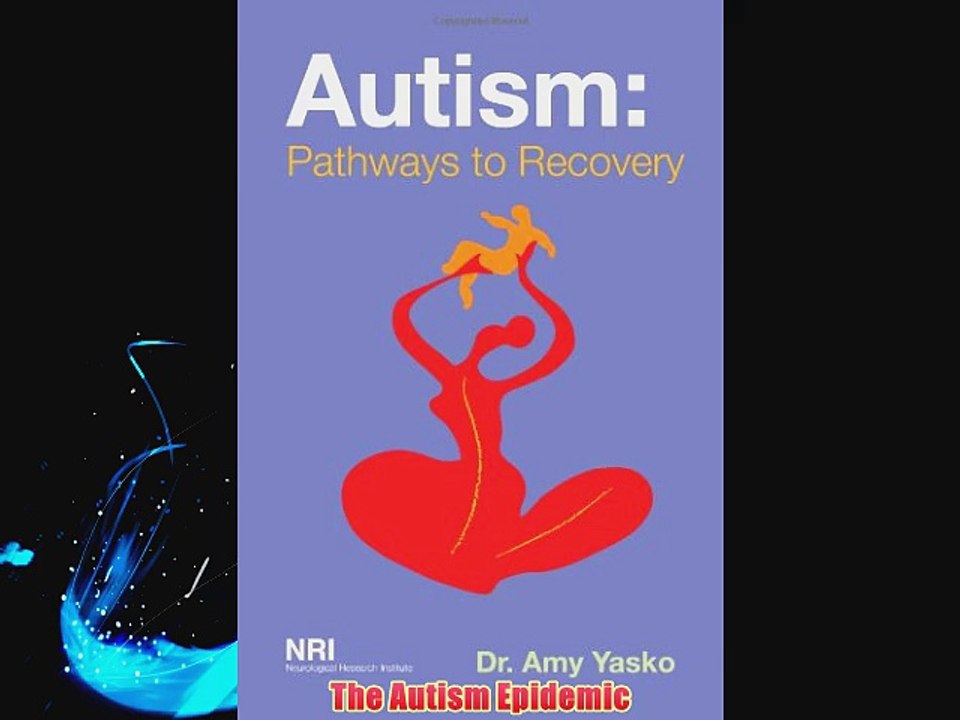 Autism: Pathways to Recovery