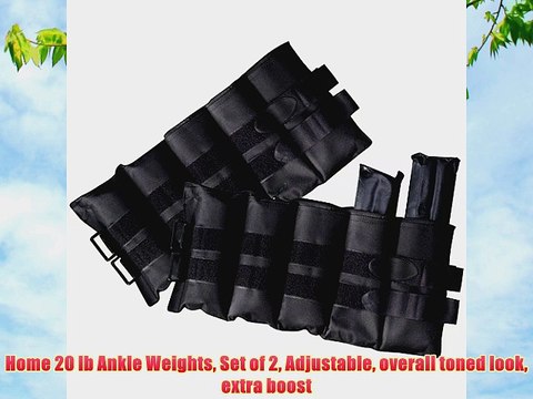 Home 20 lb Ankle Weights Set of 2 Adjustable overall toned look extra boost