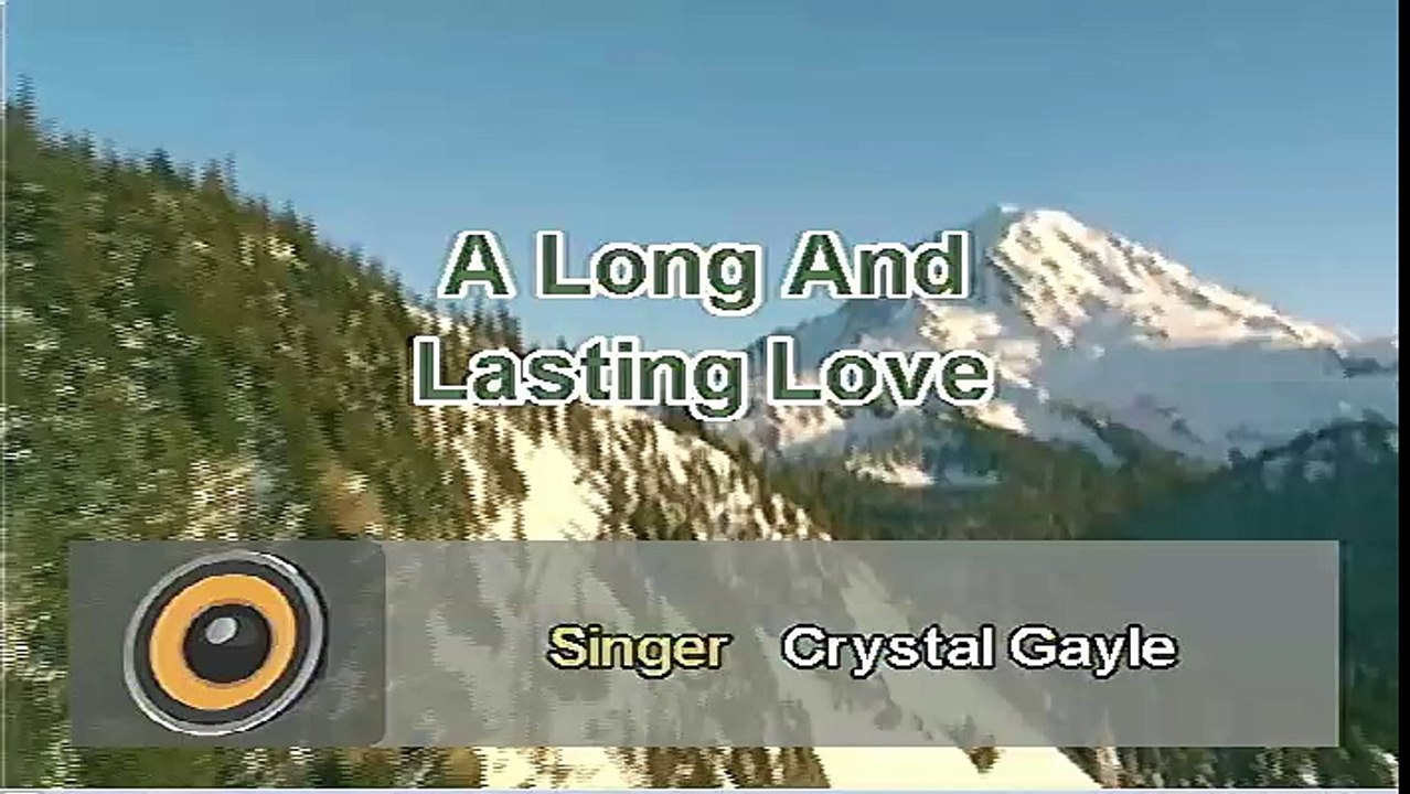 A Long And Lasting Love - Crystal Gayle