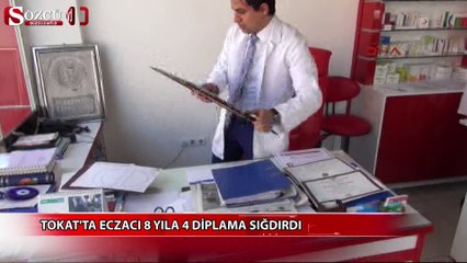 Tokat'da eczacı 8 yıla 4 diploma sığdırdı