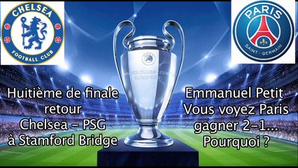 Chelsea-PSG - Emmanuel Petit : "Le PSG doit afficher ses progrès !"