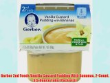 Gerber 2nd Foods Vanilla Custard Pudding With Bananas 2-Count 3.5-Ounce Tubs (Pack of 8)