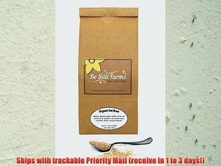 Organic Oat Bran (10 Pounds / 160 OZ)