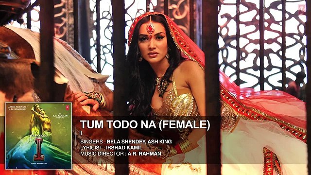 Tum Todo Na (Female) FULL AUDIO Song, Aascar Films, A. R. Rahman, Shankar, Chiyaan Vikram