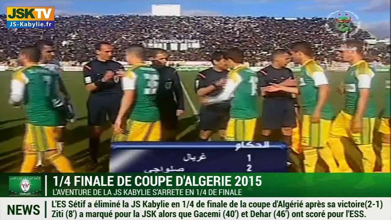 L'aventure de la JSK en coupe s'arrête à Setif - ESS ES Setif JS Kabylie