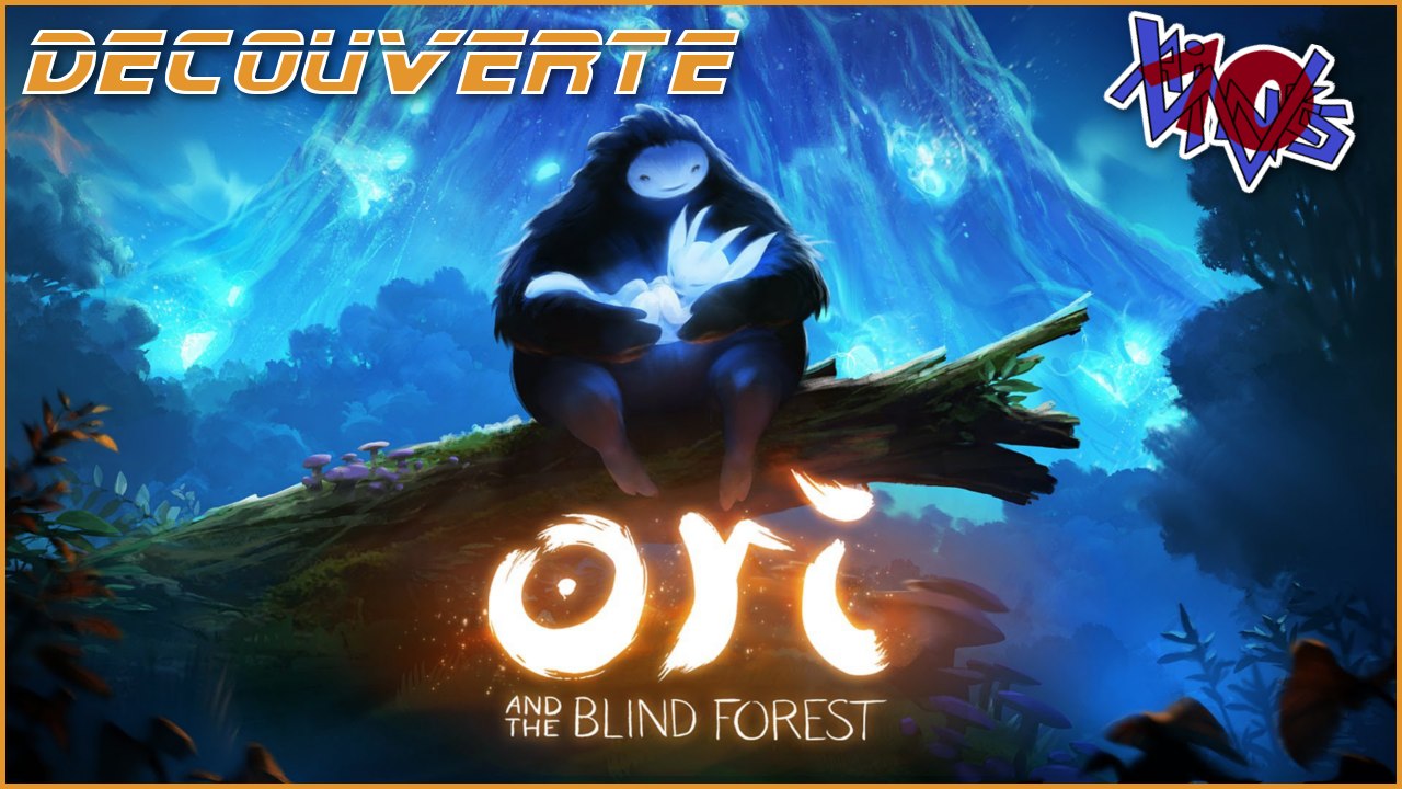 Découverte Ori And The Blind Forest