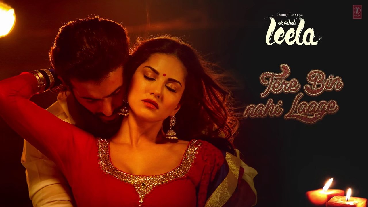 Official 'Tere Bin Nahi Laage (Male)' | FULL HD SONG with LYRICS | Sunny Leone | Ek Paheli Leela | 720p