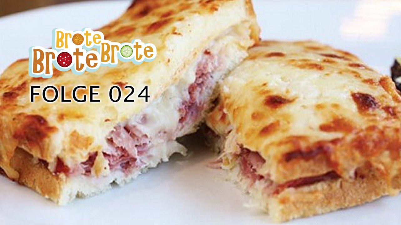 Folge 024 - Croque Monsieur