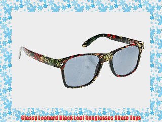 Glassy Leonard Black Leaf Sunglasses Skate Toys