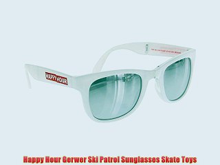 Happy Hour Gerwer Ski Patrol Sunglasses Skate Toys