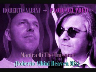 PAOLO DEL PRETE  MANTRA OF UNIVERSE ROBERTO ALBINI HEAVEN MIX