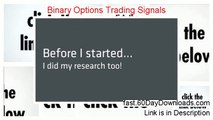 Binary Options Trading Signals Review and Risk Free Access (FAST ACCESS)