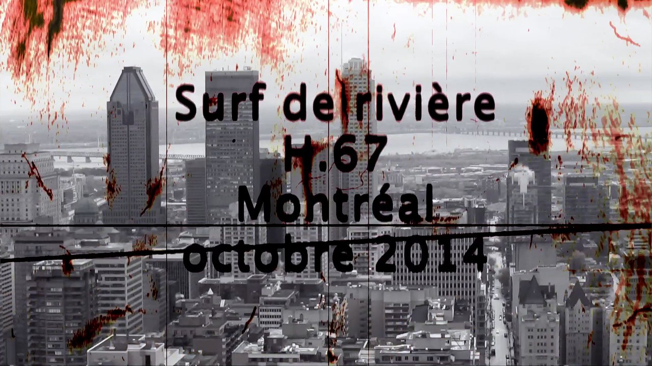 SURF de rivière H67 Montréal