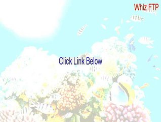 Whiz FTP Keygen [Download Here 2015]