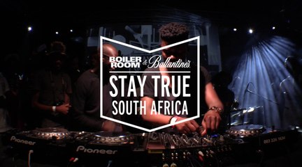 Black Motion Boiler Room x Ballantine's Stay True Johannesburg Live Set