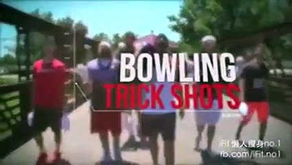 No one would ever lie in front of my bowling ball