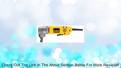 DEWALT DW897 16 Gauge Profile Nibbler Review