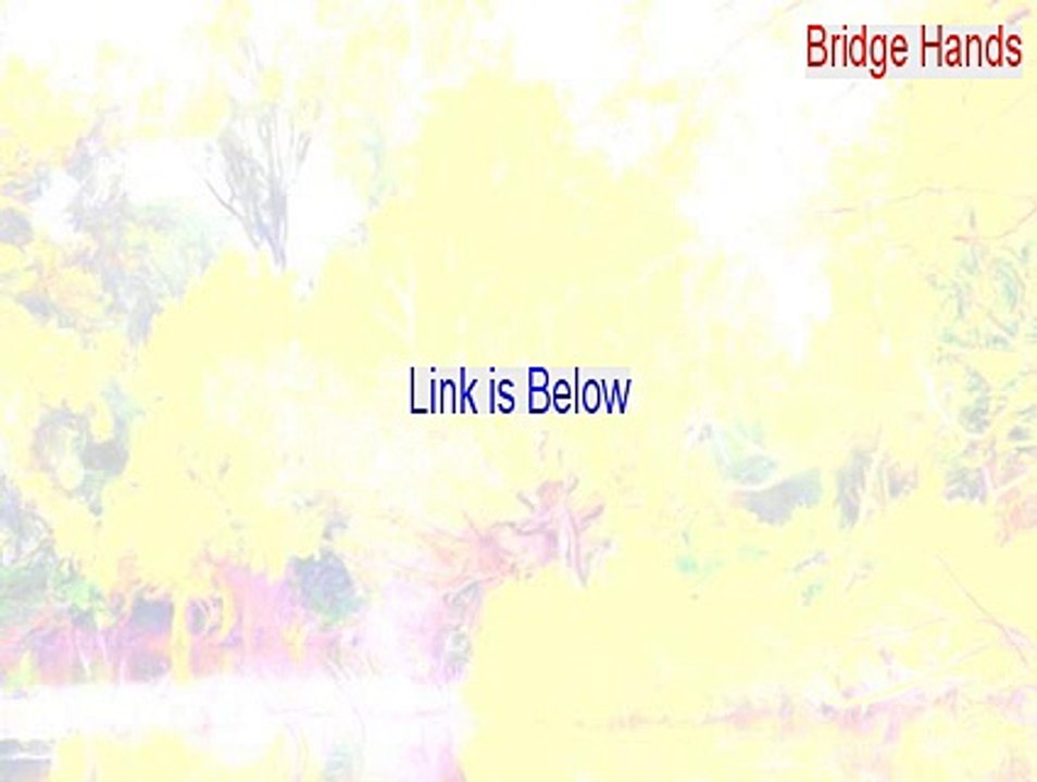 Bridge Hands Key Gen (bridge hands in cards 2015)