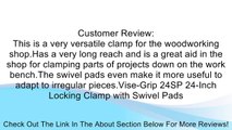 Vise-Grip 24SP 24-Inch Locking Clamp with Swivel Pads Review