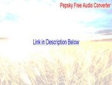 Pepsky Free Audio Converter Key Gen [pepsky free audio converter download 2015]