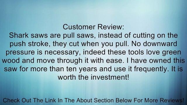 Shark Corporation 15-Inch Fine Cut Pruning Saw 10-5460 Review