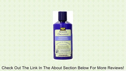 Avalon Biotin B-Complex Thickening Conditioner, 14 Ounce Review