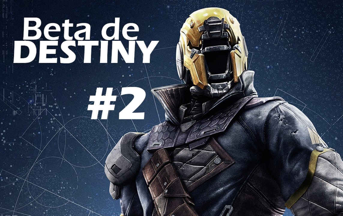 La tête dans les étoiles ! Beta de Destiny sur X360 #02
