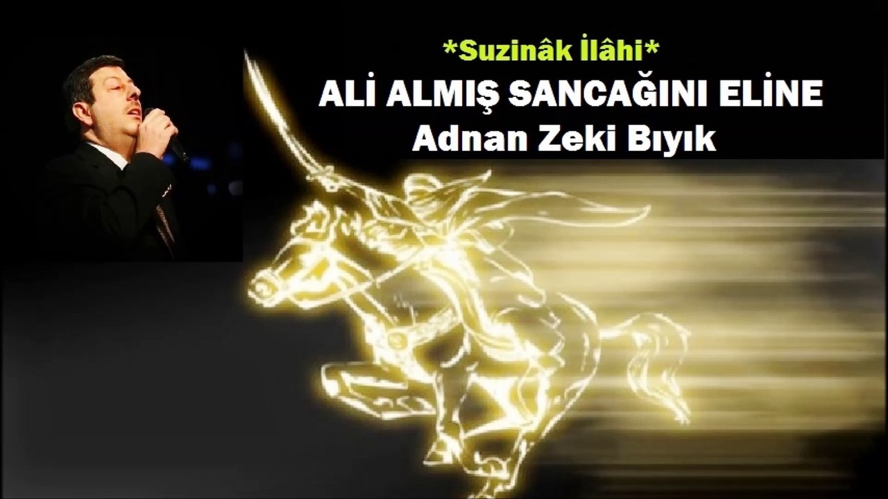 Ali Almış Sancağını Eline-Adnan Zeki Bıyık