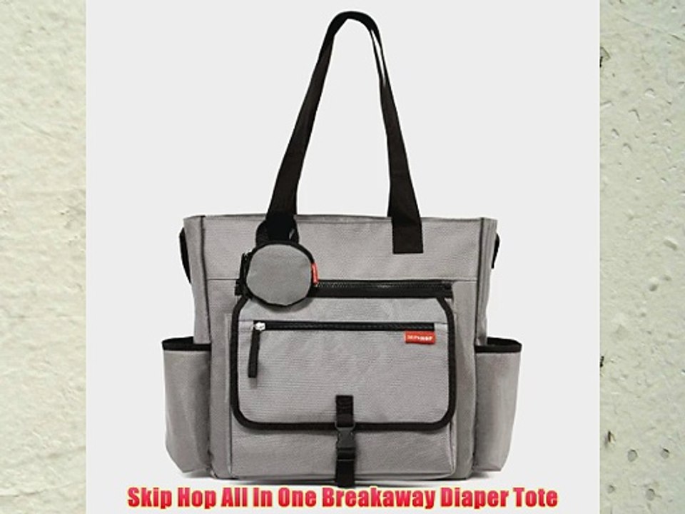 Skip Hop All In One Breakaway Diaper Tote
