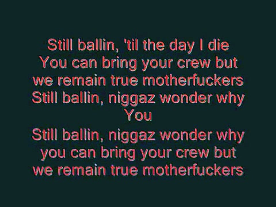 Tupac - Still Ballin Video Lyrics