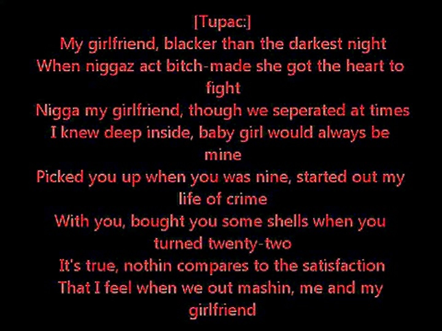 Tupac Shakur Me And My Girlfriend Paroles