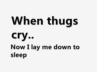 2Pac When Thugz Cry With Lyrics