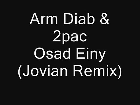 Arm Diab _ 2pac - Osad Einy (with lyrics _ Eng sub.)