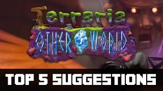 Terraria Otherworld - TOP 5 WAYS TO IMPROVE! (overworld)