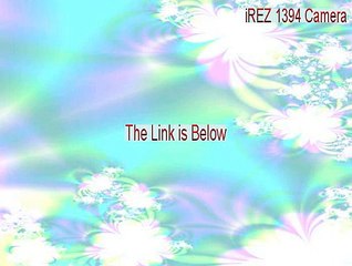 iREZ 1394 Camera Download Free (iREZ 1394 Camera 2015)