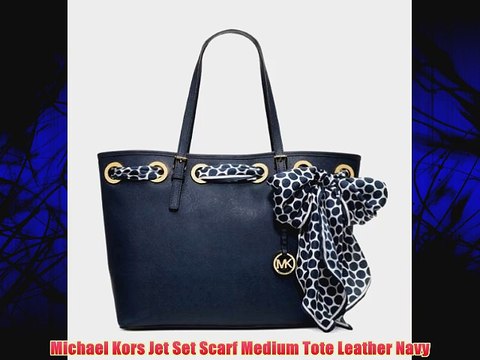 Michael Kors Jet Set Scarf Medium Tote Leather Navy