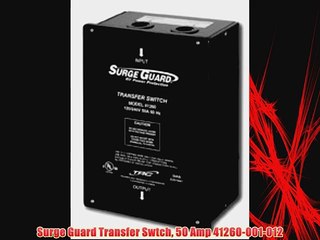 Surge Guard Transfer Swtch 50 Amp 41260-001-012