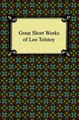 Download Great Short Works of Leo Tolstoy ebook {PDF} {EPUB}