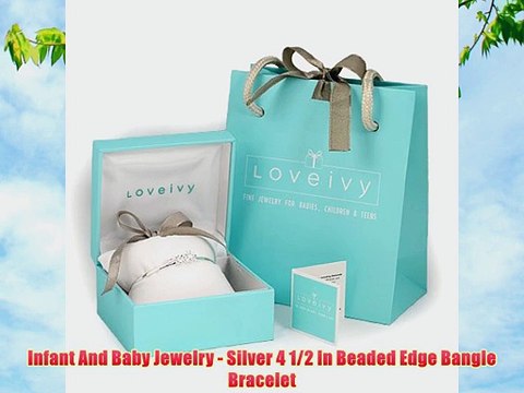 Infant And Baby Jewelry - Silver 4 1/2 In Beaded Edge Bangle Bracelet