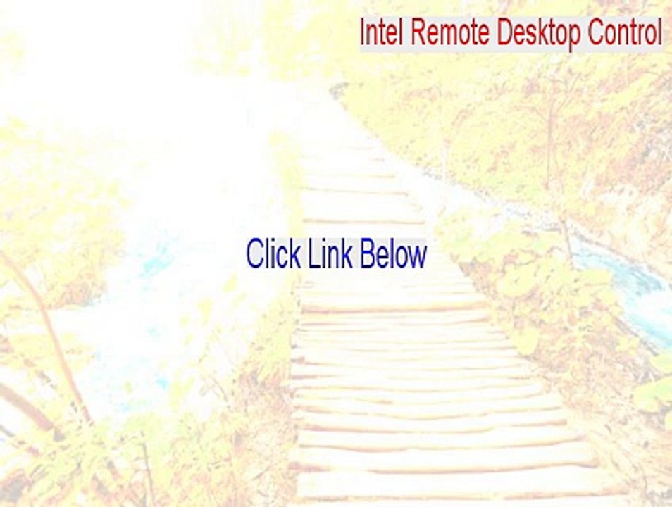 Intel Remote Desktop Control Keygen [Legit Download 2015]
