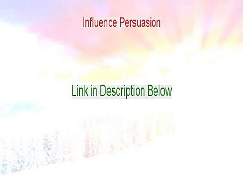 Influence Persuasion Download (influence persuasion manipulation 2015)