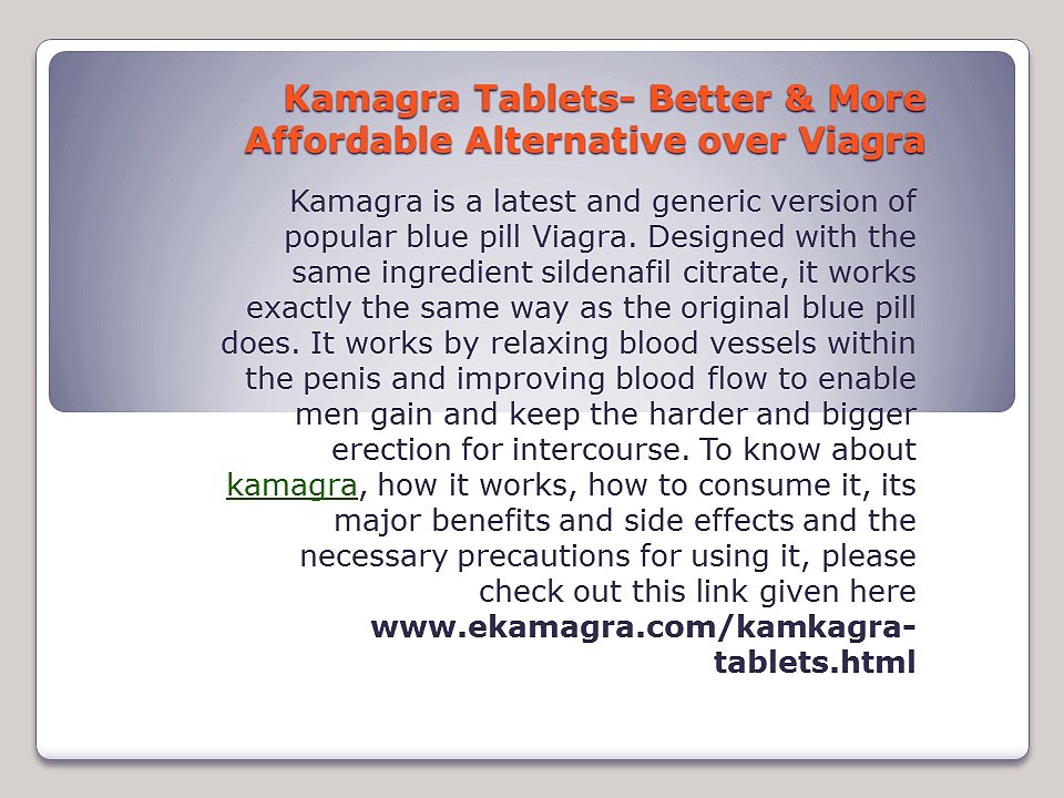 Kamagra Tablets - Treating ED or Male Impotent problems