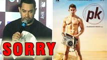 Aamir Khan APOLOGIZES For 'PK' | Shocking