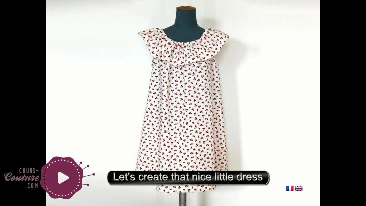 cours de couture - Apprendre à coudre une  jolie robe pour fillette - tuto de couture