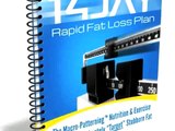 14 Day Rapid Fat Loss Plan----Fast and True Results!