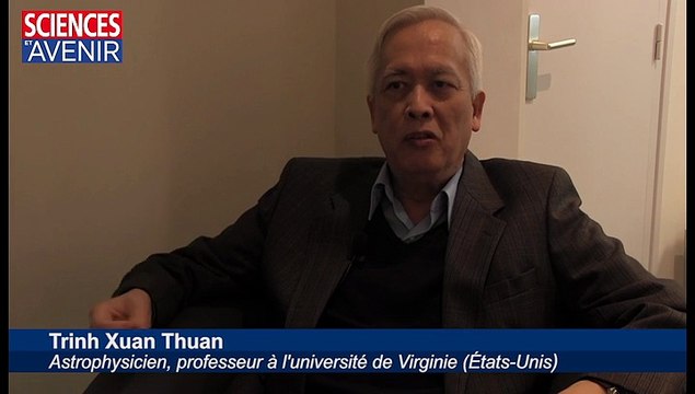 ASTRO. Trinh Xuan Thuan explique l'ajustement fin de l'Univers