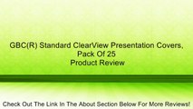 GBC(R) Standard ClearView Presentation Covers, Pack Of 25 Review