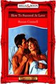 Download How To Succeed At Love Mills  Boon Vintage Desire ebook {PDF} {EPUB}