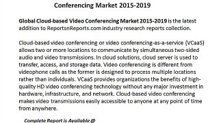 Global Cloud-based Video Conferencing Market 2015-2019
